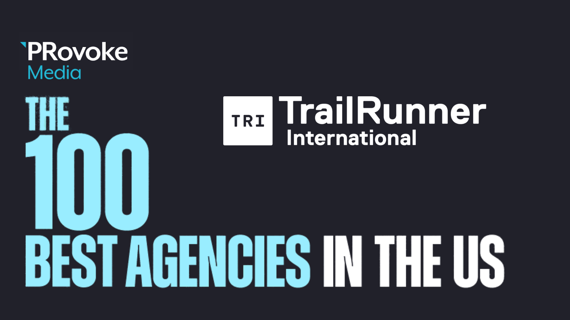 TrailRunner International Named a Top 100 U.S. Agency by PRovoke Media